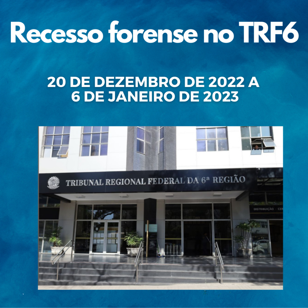 Montagem de imagem com uma fotografia retangular e colorida da frente do prédio do TRF6. Acima, lê-se "Recesso forense no TRF6".