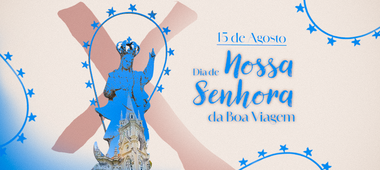 A imagem é um banner comemorativo religioso. À esquerda, há uma estátua azul de Nossa Senhora, com uma coroa e um manto, sobre uma base. Ao redor dela, há um arco de estrelas azuis. Ao fundo, uma grande cruz. Na parte direita da imagem, está o texto "15 de Agosto Dia de Nossa Senhora da Boa Viagem" em azul. O fundo da imagem é bege, com arcos de estrelas azuis em cima e em baixo.
