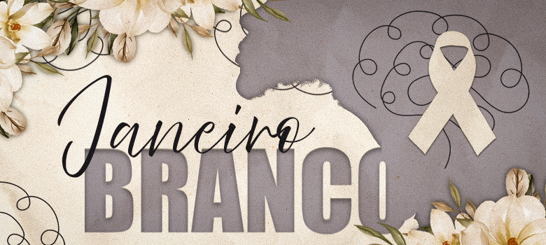 Imagem temática da campanha "Janeiro Branco", com tons neutros, flores delicadas e o desenho de um cérebro acompanhado de um laço branco. O texto central destaca o nome da campanha, focada na conscientização sobre a saúde mental.